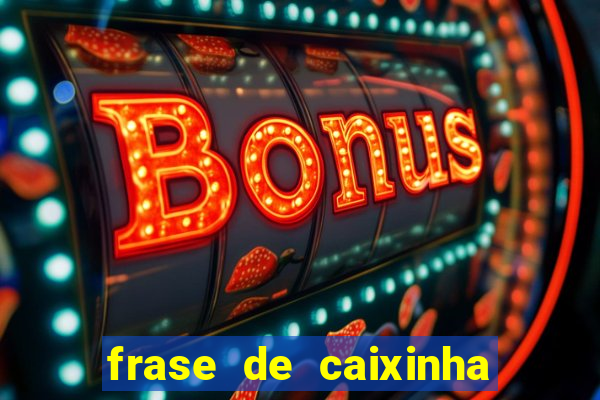 frase de caixinha de natal